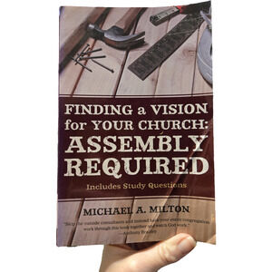 Finding a Vision for Your Church Michael Milton 2012 P&R Religion Spiritual